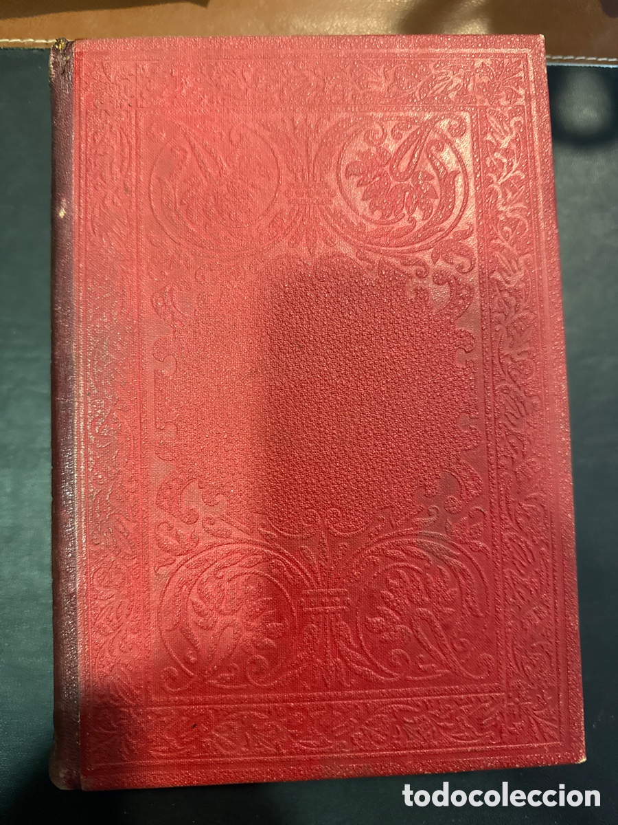 Libros antiguos: VAL, Luis de. El &uacute;ltimo adi&oacute;s o Los dramas del hogar. Tomo II - Foto 5
