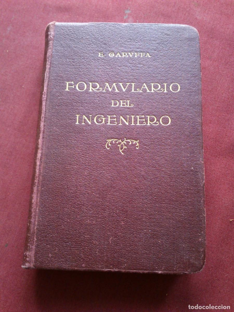 Libros antiguos: Egidio Garuffa-Formulario del Ingeniero-1923 - Foto 2