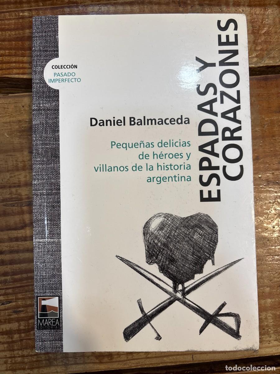 Libros antiguos: Espadas Y Corazones BALMACEDA DANIEL - Foto 1