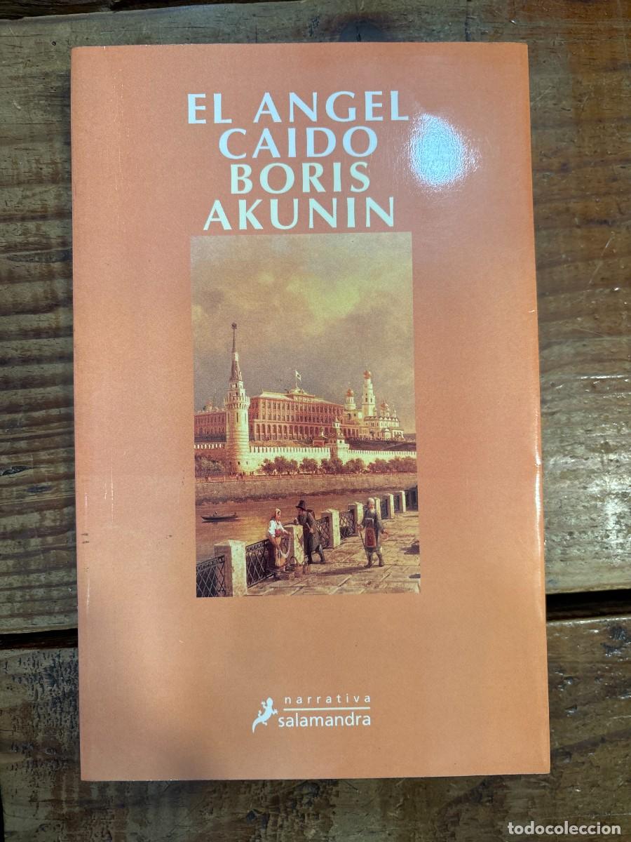 Libros antiguos: El &aacute;ngel ca&iacute;do (Spanish Edition) Akunin, Boris - Foto 1