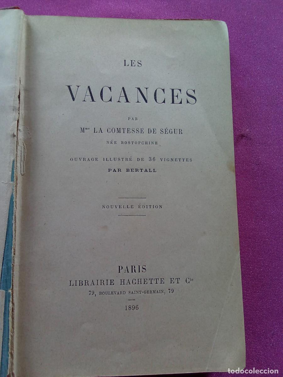 Libros antiguos: LES VACANCES. Mme LA COMTESSE DE S&Eacute;GUR 1896 . L5V4 - Foto 2
