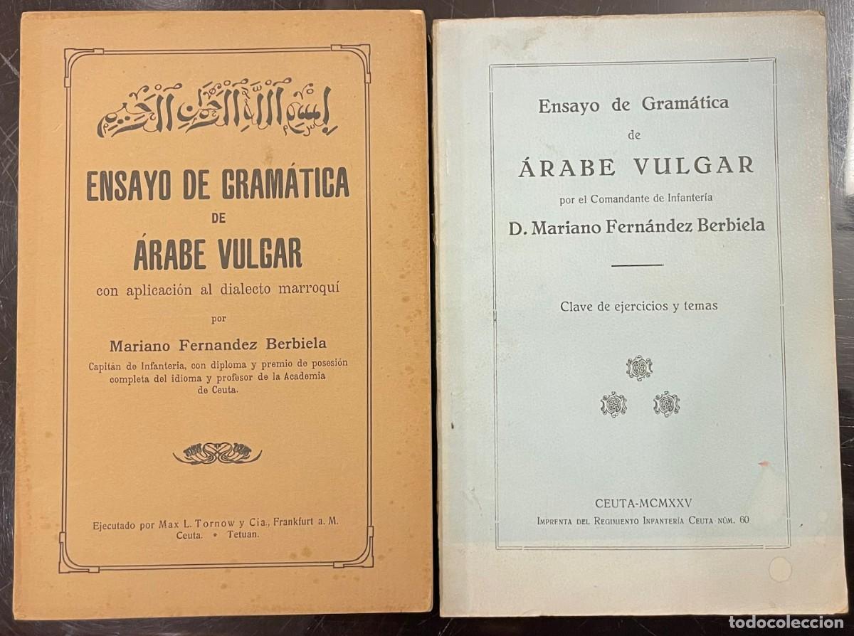 Libros antiguos: Ensayo De Gram&aacute;tica De &Aacute;rabe Vulgar Con Aplicaci&oacute;n al Dialecto marroqu&iacute;