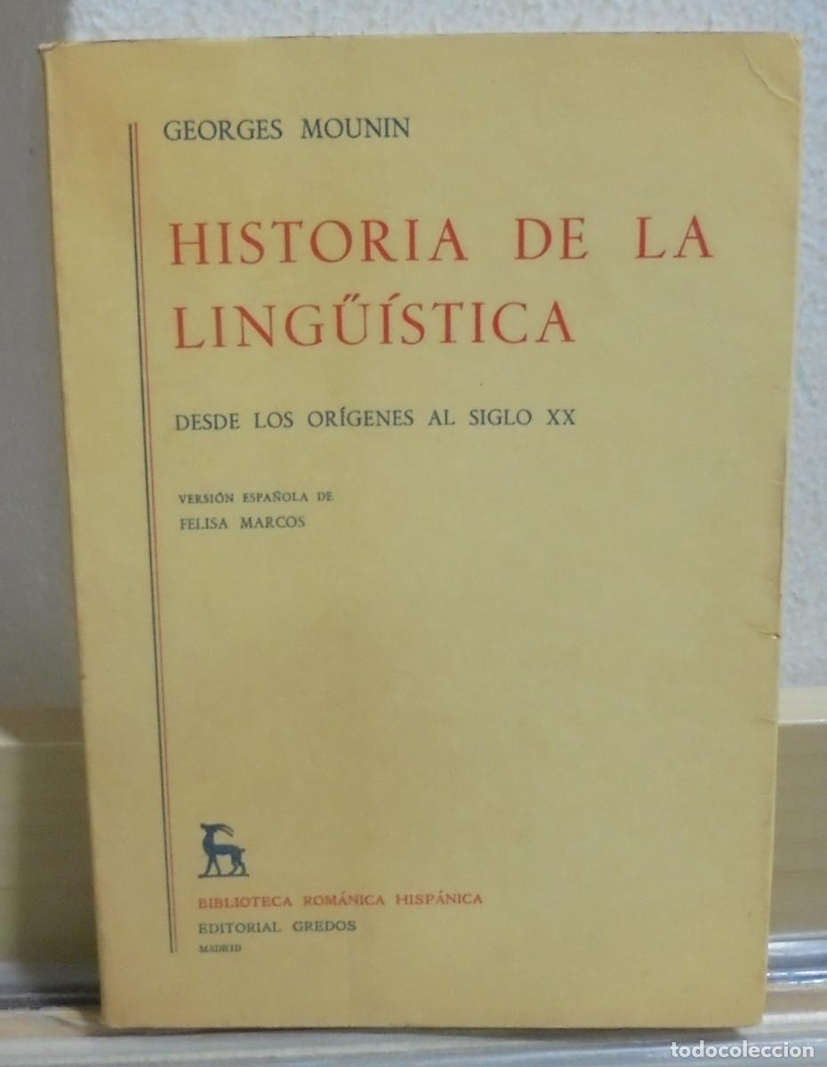 Libros antiguos: Historia de la ling&uuml;&iacute;stica. Georges Mounin - Foto 1