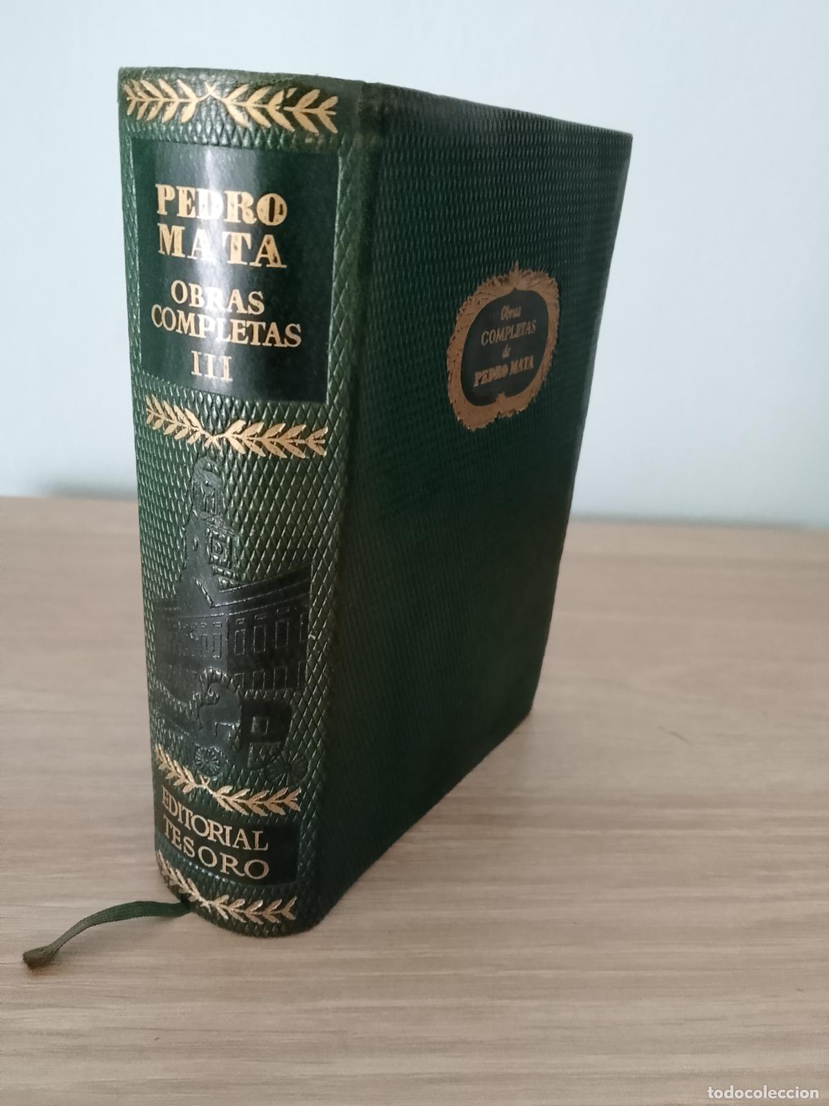 Libros antiguos: Pedro Mata. Obras completas III. Ed, Tesoro. - Foto 1