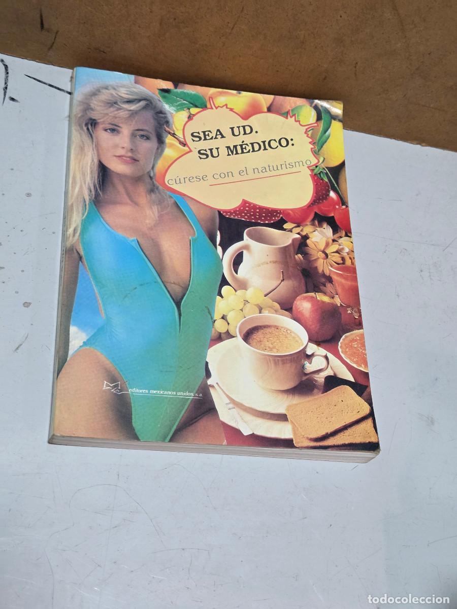Libros antiguos: libro sea usted su medico - Foto 1