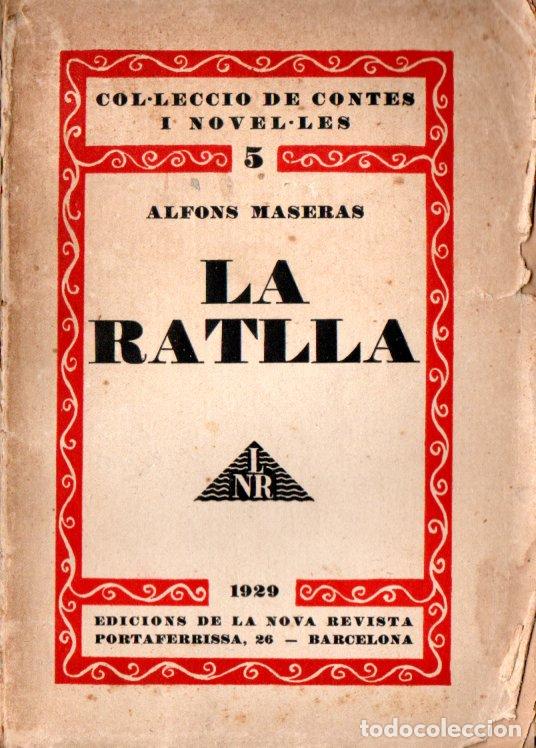 Libros antiguos: ALFONS MASERAS : LA RATLLA (1929) CATALAN - Foto 1
