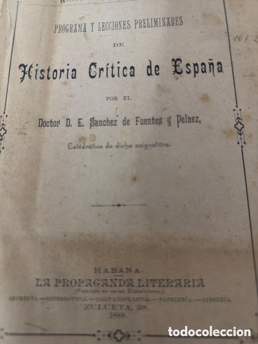 Libros antiguos: Historia cr&iacute;tica de Espa&ntilde;a programa y lecciones preliminares - Foto 1