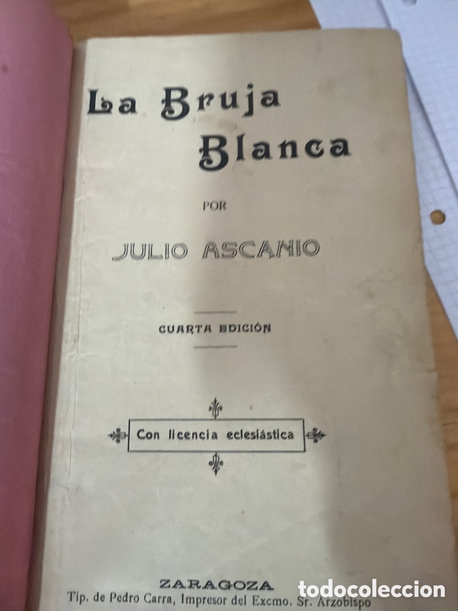 Libros antiguos: La bruja blanca cuarta edici&oacute;n - Foto 1