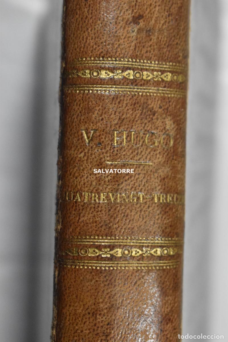 Libros antiguos: VICTOR HUGO QUATREVINGT TREIZE EN FRANC&Eacute;S. - Foto 1