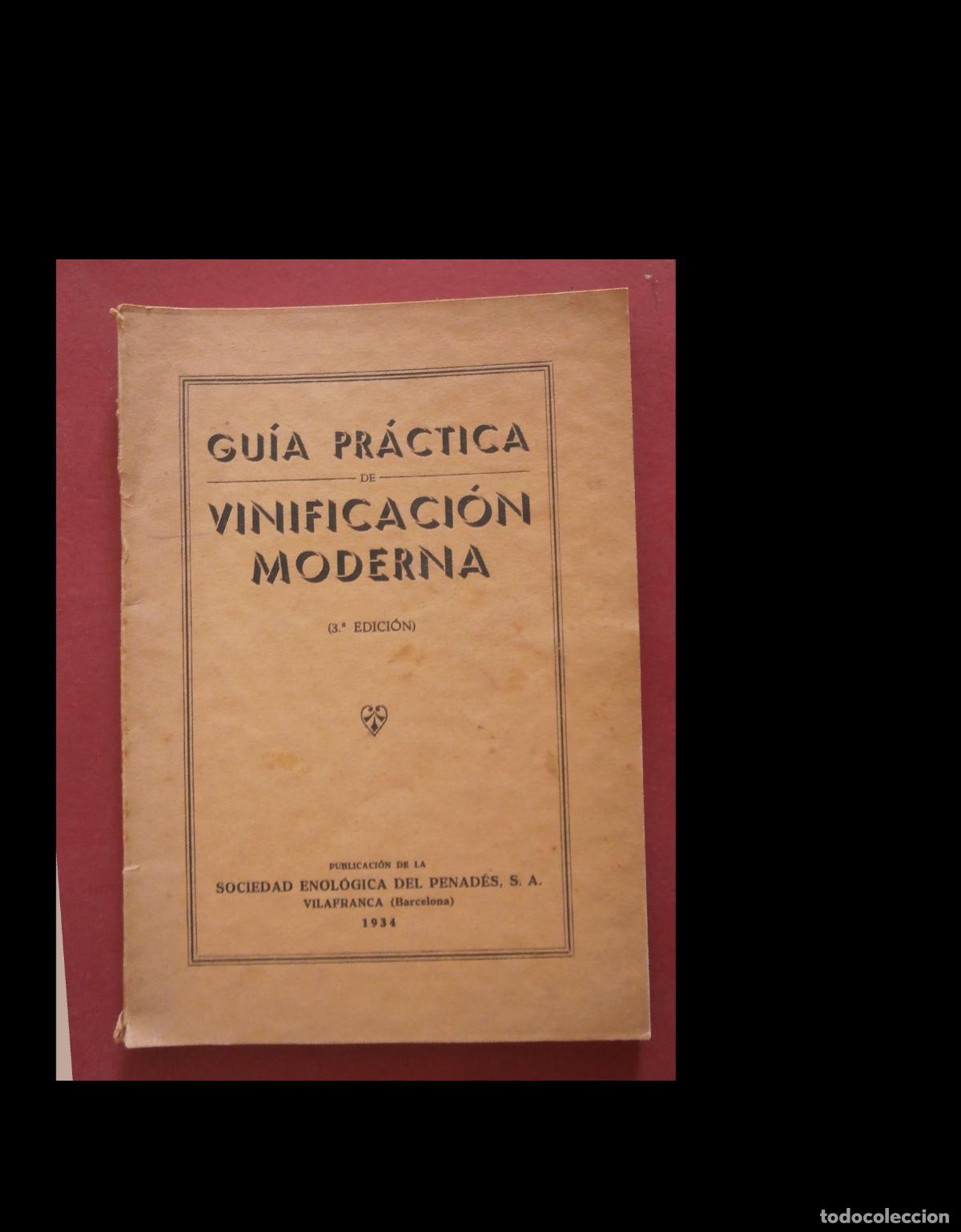 Libros antiguos: Gu&iacute;a Pr&aacute;ctica de Vinificaci&oacute;n Moderna. - Foto 1