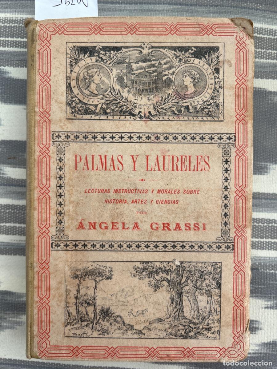 Libros antiguos: PALMAS Y LAURELES, ANGELA GRASSI, 1890 - Foto 1