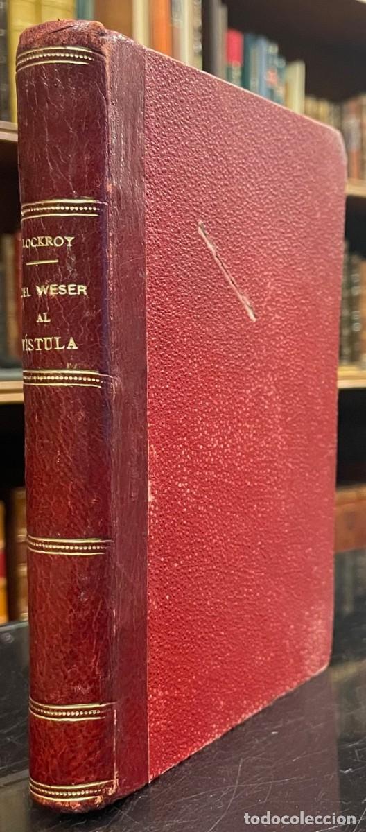Old books: Del Weser al V&iacute;stula. Cartas sobre la Marina Alemana. Eduardo Lockroy .
