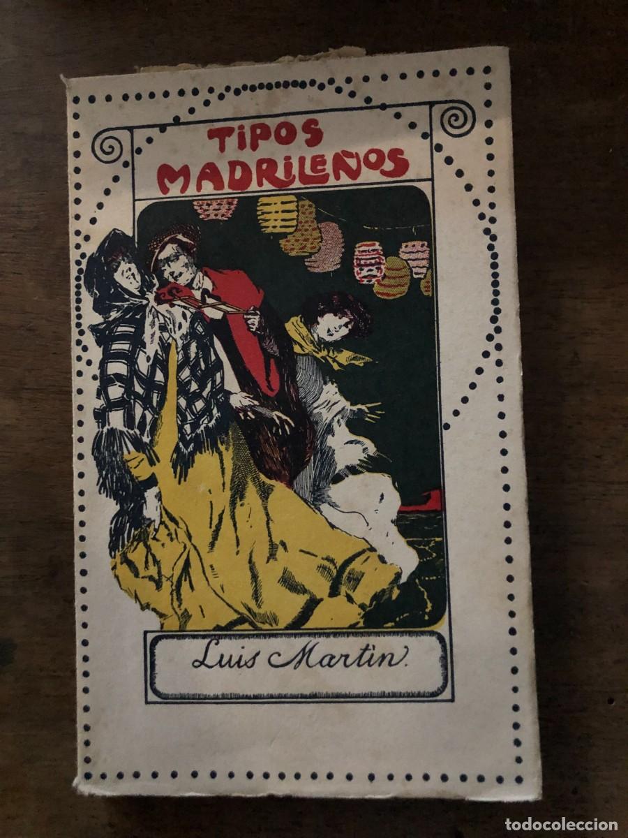 Libros antiguos: LUIS MARTIN BERNARDOS, TIPOS MADRILE&Ntilde;OS - Foto 1