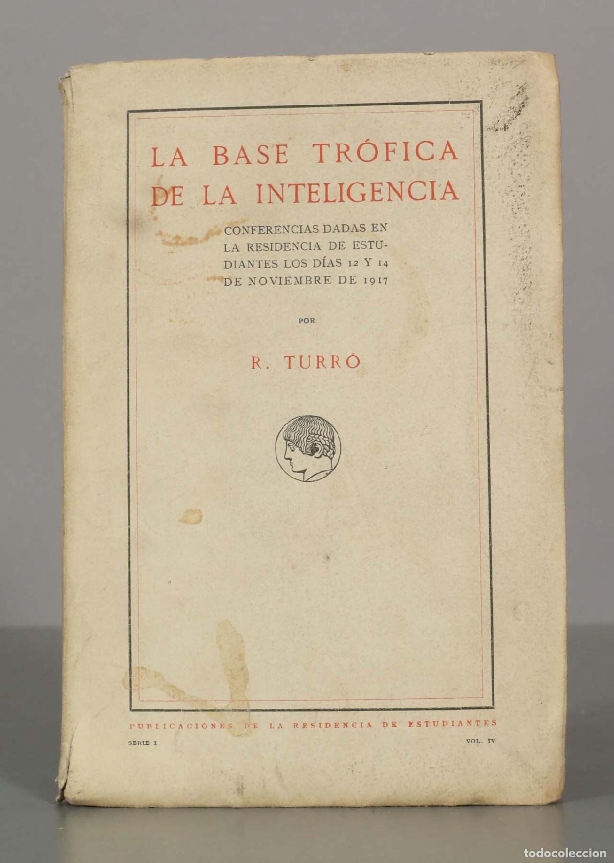 Libros antiguos: LA BASE TR&Oacute;FICA DE LA INTELIGENCIA. R. TURR&Oacute; - Foto 1