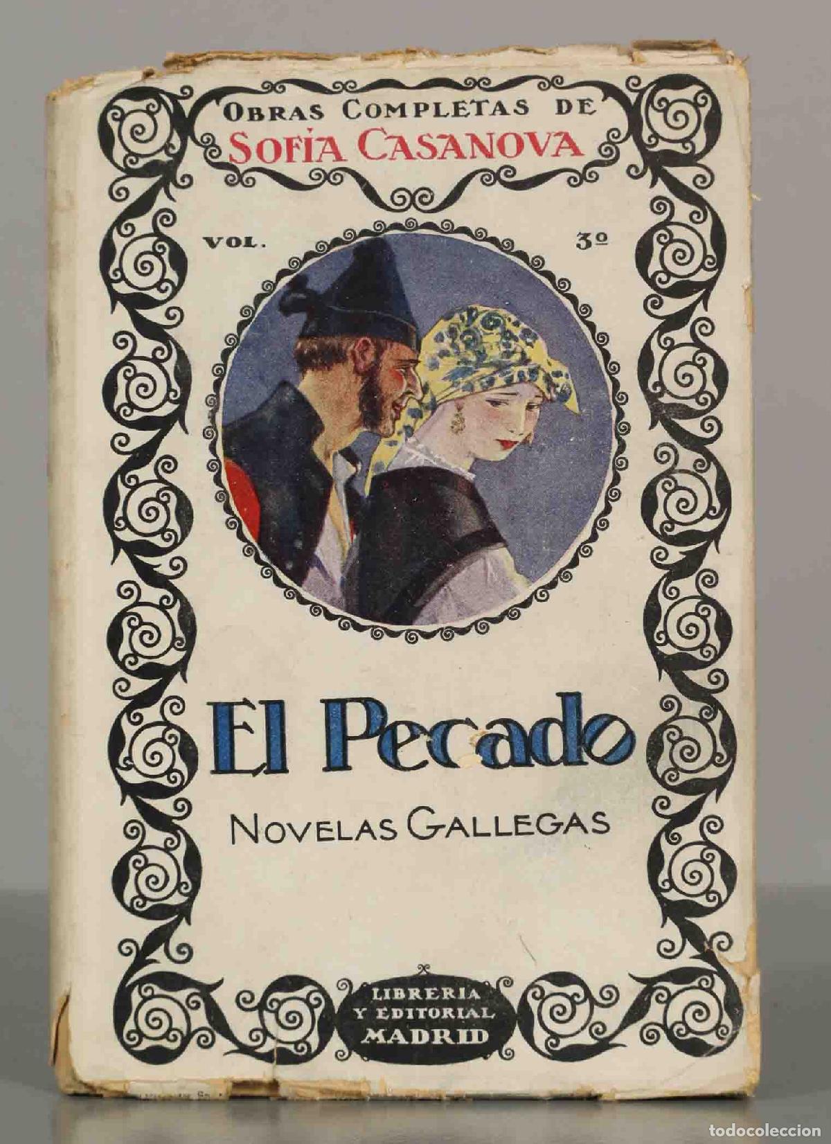 Libros antiguos: SOFIA CASANOVA. El Pecado. NOVELAS GALLEGAS - Foto 1