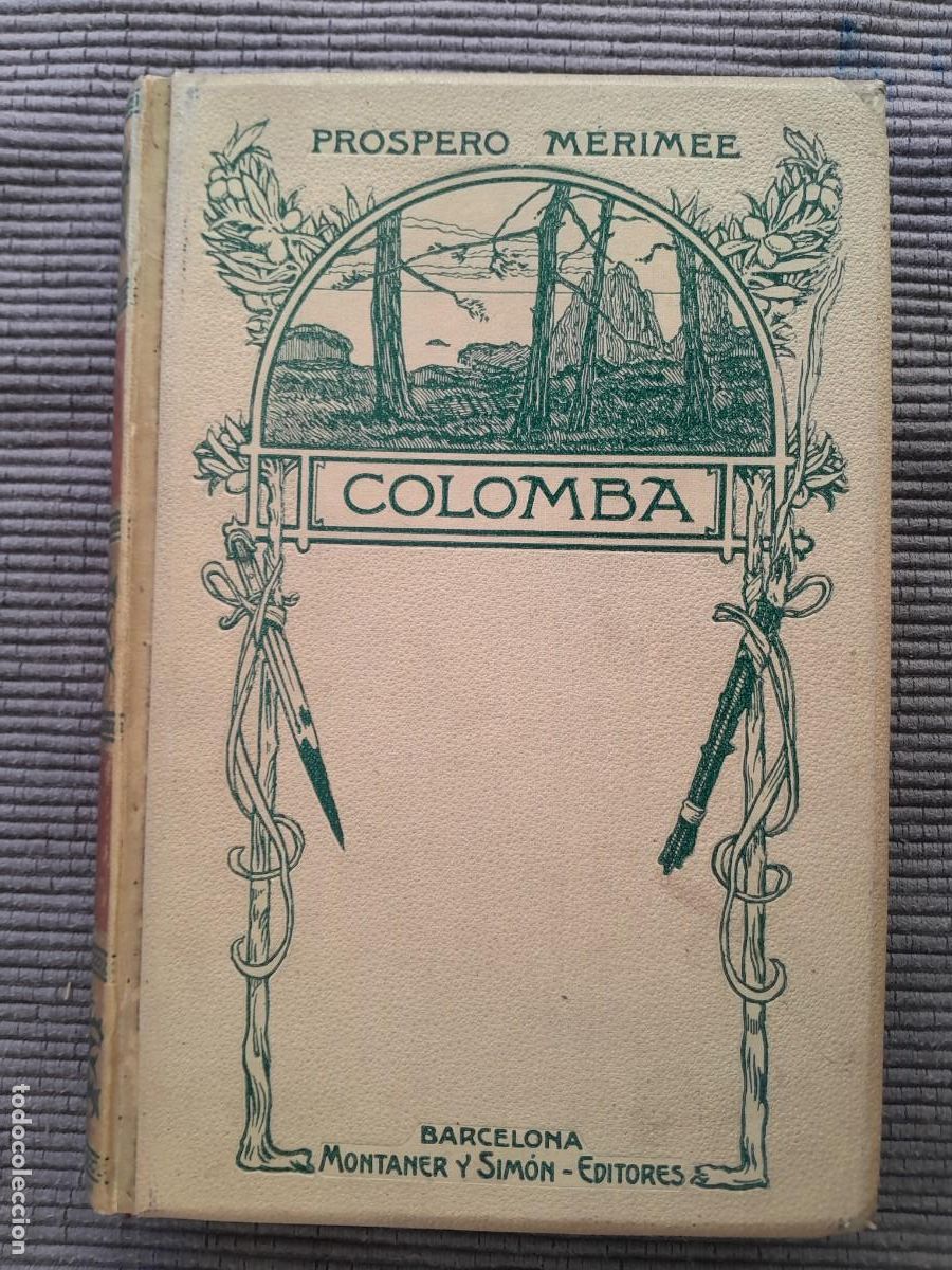 Libros antiguos: COLOMBA. PROSPERO MERIMEE. MONTANER Y SIMON 1908. - Foto 1