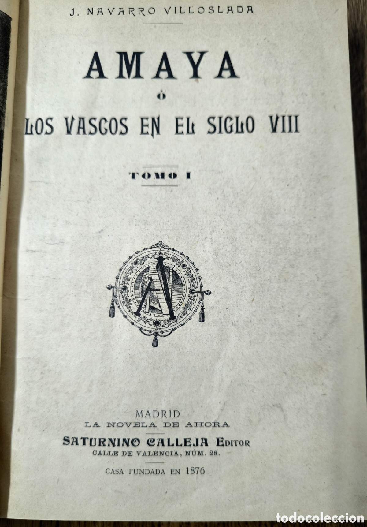 Libros antiguos: LIBRO AMAYA SIGLO VIII . 1879 - Foto 2