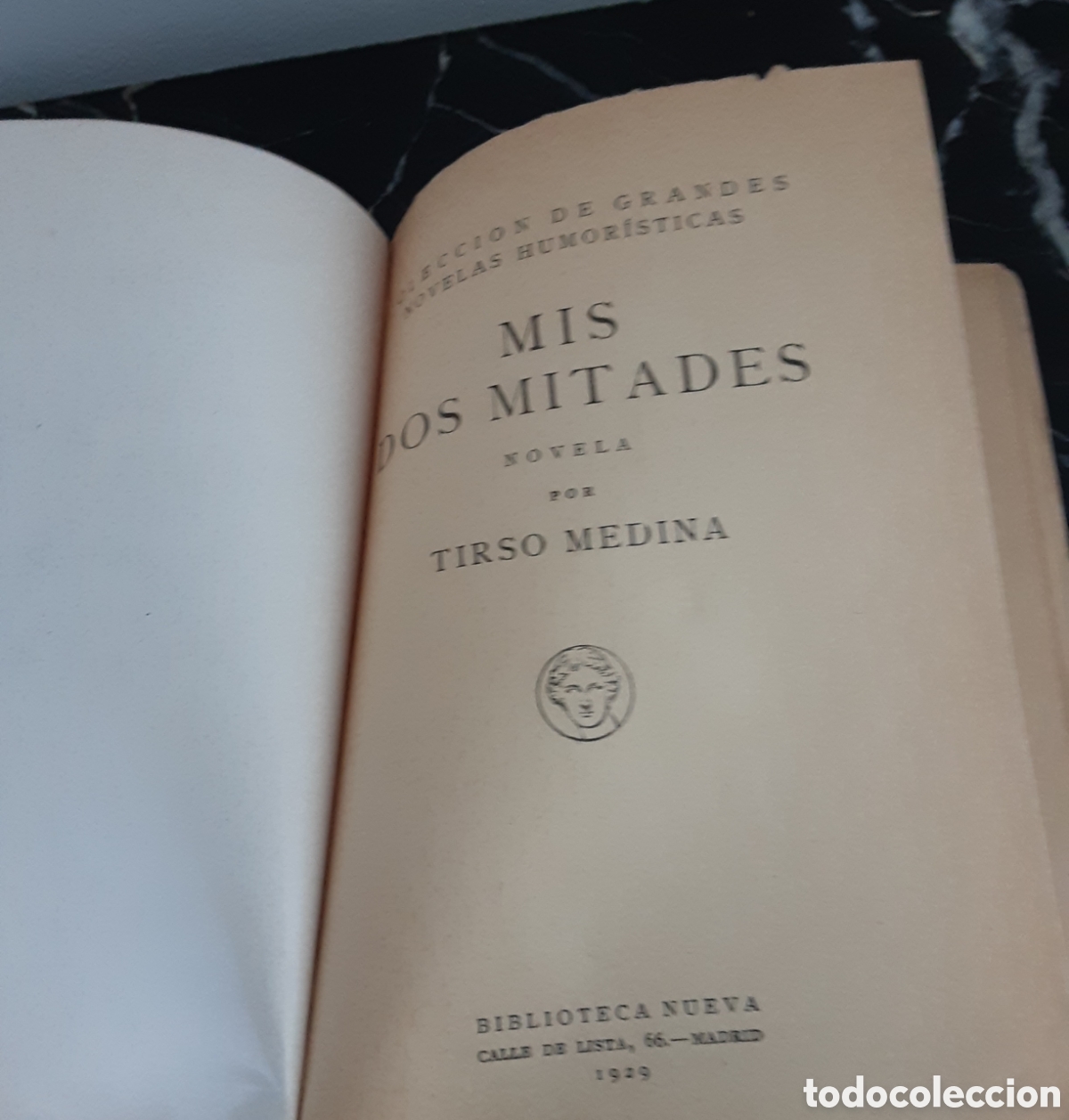 Libros antiguos: MIS DOS MITADES - TIRSO MEDINA - Foto 5