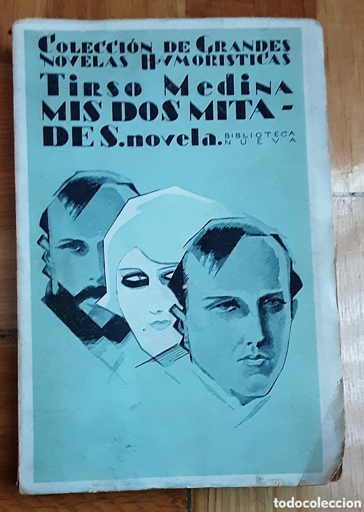 Libros antiguos: MIS DOS MITADES - TIRSO MEDINA - Foto 1