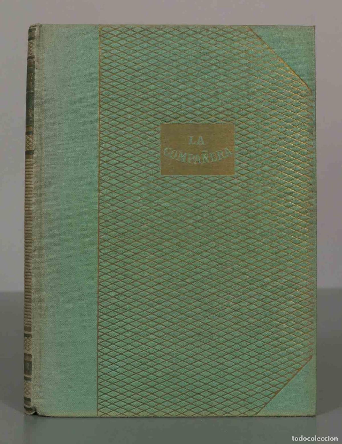 Libros antiguos: LA COMPA&Ntilde;ERA. Maxence Van Der Meersch. - Foto 1