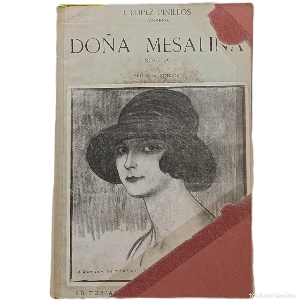 Libros antiguos: DO&Ntilde;A MESALINA. L&oacute;pez Pinillos, J. - Foto 1