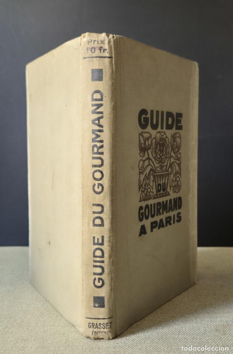 Libros antiguos: GUIDE DU GOURMAND A PARIS. ROBERT ROBERT. 1925 - Foto 2