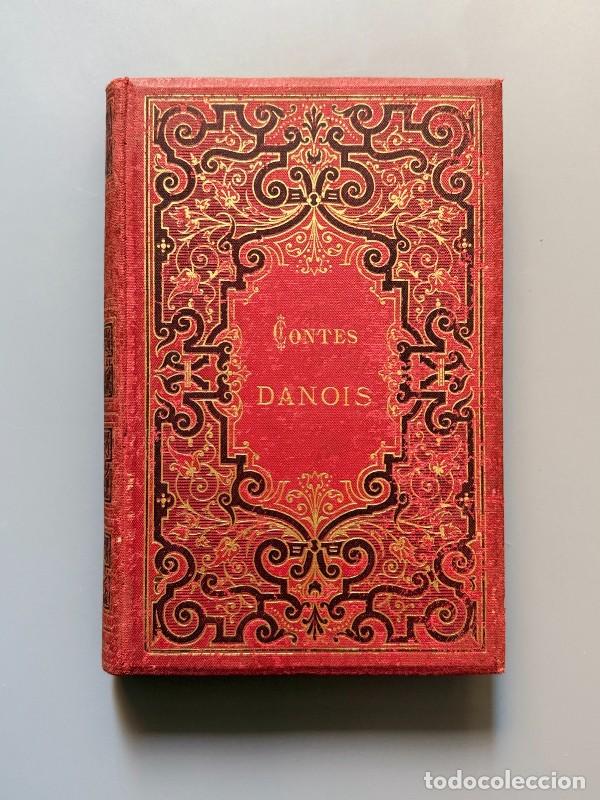 Libros antiguos: Contes danois, Andersen - Libraire Garnier Fr&egrave;res, ca. 1900 - Foto 1