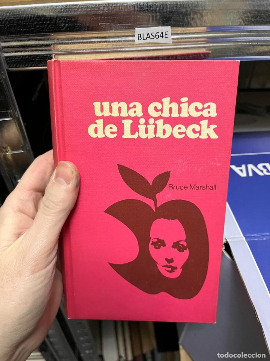 Libros antiguos: BLAS64E una chica de L&uuml;beck -Bruce Marshall - Foto 1