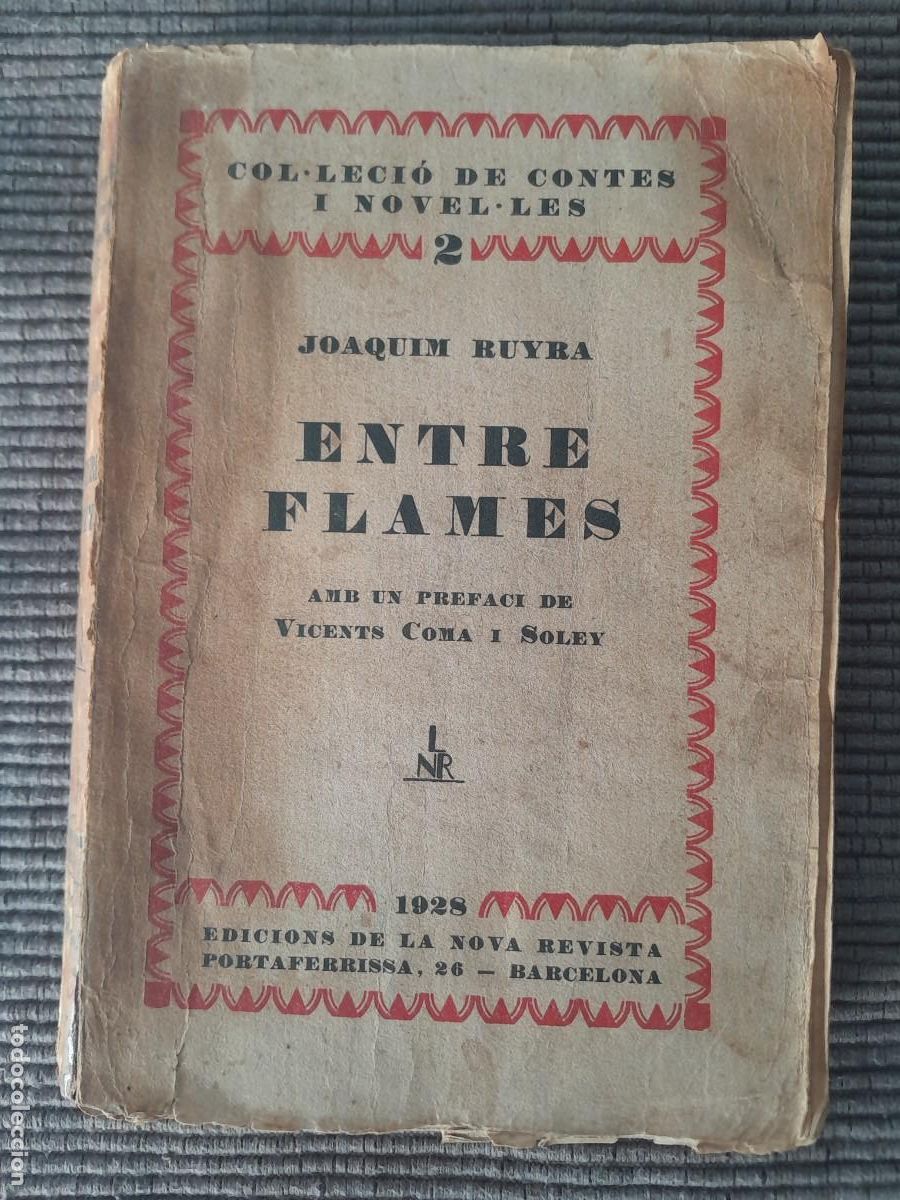 Libros antiguos: ENTRE FLAMES. JOAQUIM RUYRA. 1928 - Foto 1