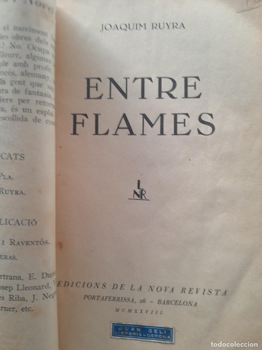 Libros antiguos: ENTRE FLAMES. JOAQUIM RUYRA. 1928 - Foto 5