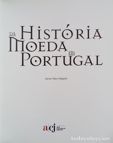 Libros antiguos: SA&Eacute;Z SALGADO. (Javier) - DA HIST&Oacute;RIA DA MOEDA EM PORTUGAL. - Foto 1