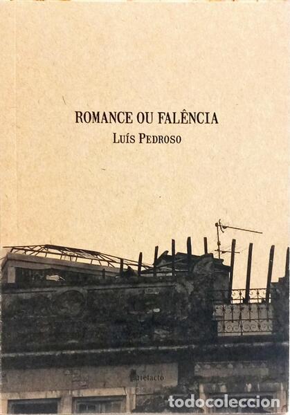 Libros antiguos: PEDROSO. (Lu&iacute;s) - ROMANCE OU FAL&Ecirc;NCIA. - Foto 1