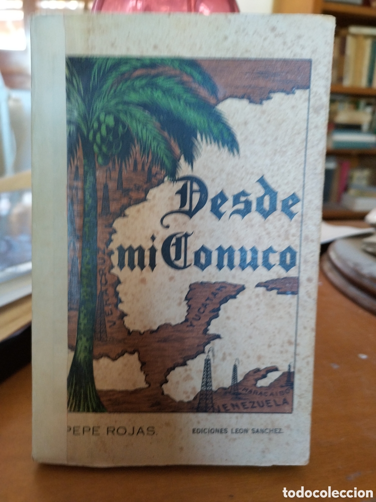 Libros antiguos: Desde mi conuco. Pepe Rojas - Foto 1