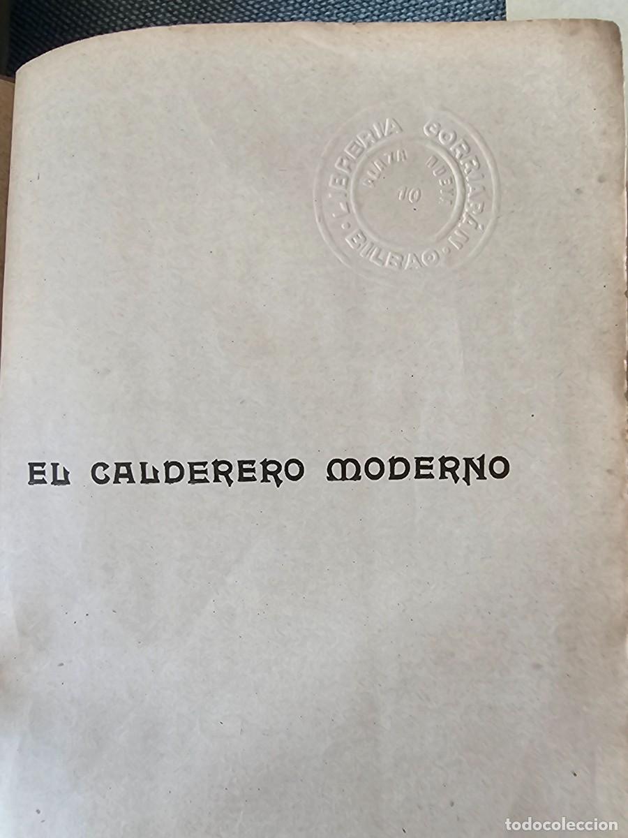 Libros antiguos: El calderero moderno caldereria en general - Foto 2