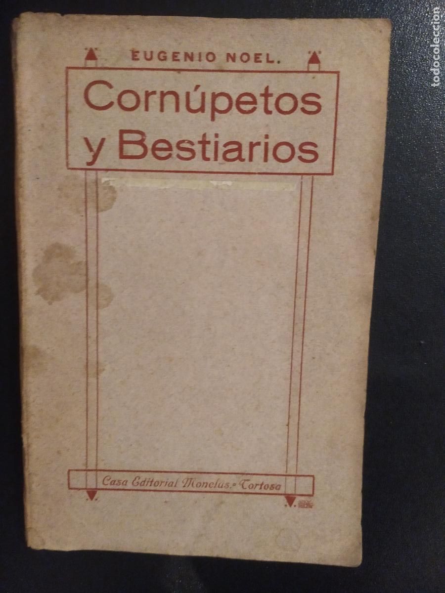 Libros antiguos: CORNUPETOS Y BESTIARIOS EUGENIO NOEL - Foto 1