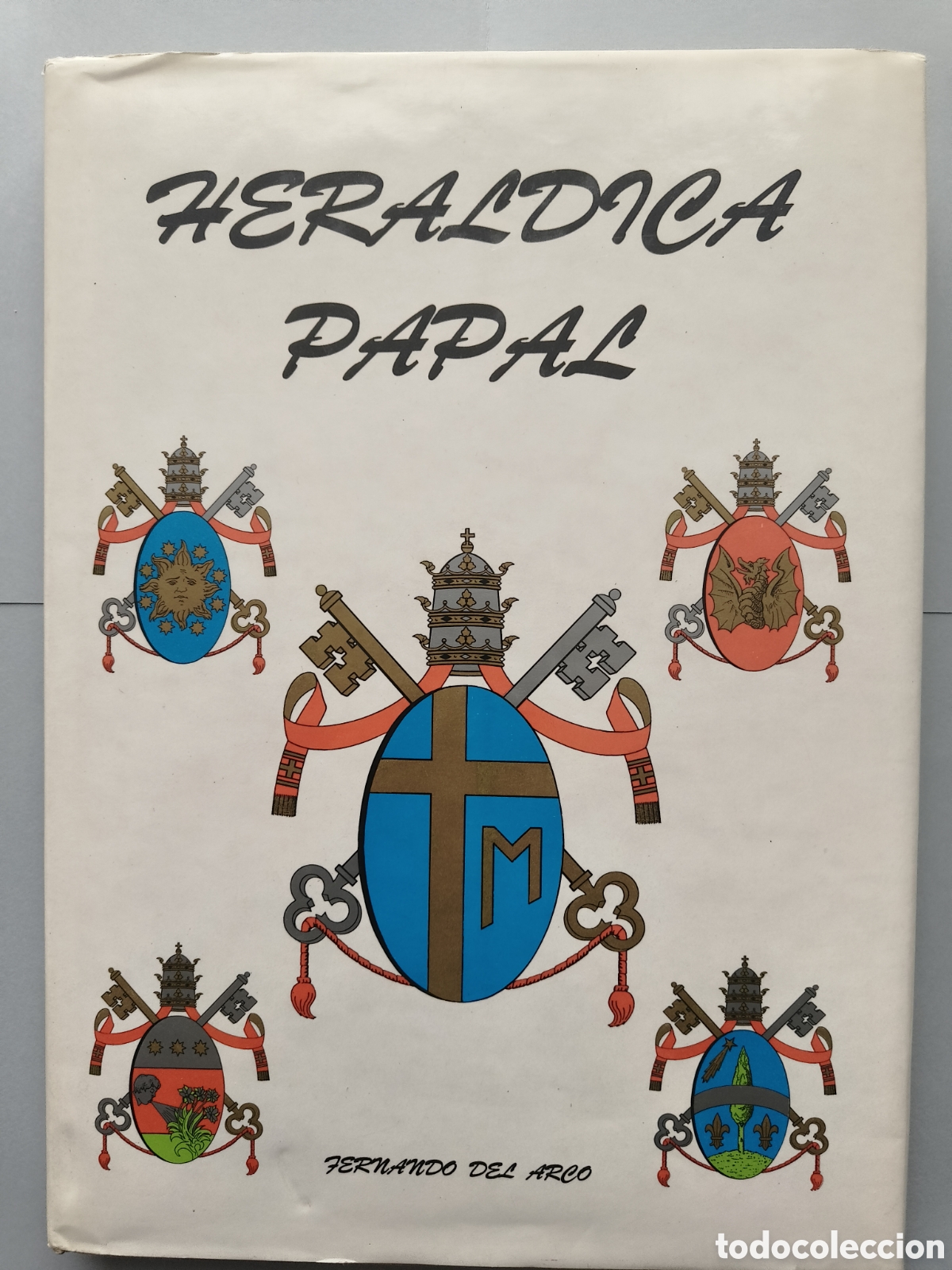 Libros antiguos: Her&aacute;ldica papal de Fernando del arco - Foto 1
