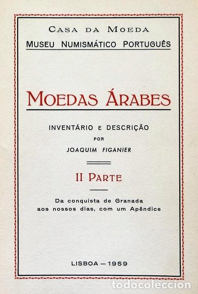 Libros antiguos: FIGANIER. (Joaquim) - MOEDAS &Aacute;RABES. - Foto 2