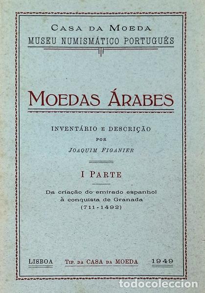 Libros antiguos: FIGANIER. (Joaquim) - MOEDAS &Aacute;RABES. - Foto 5