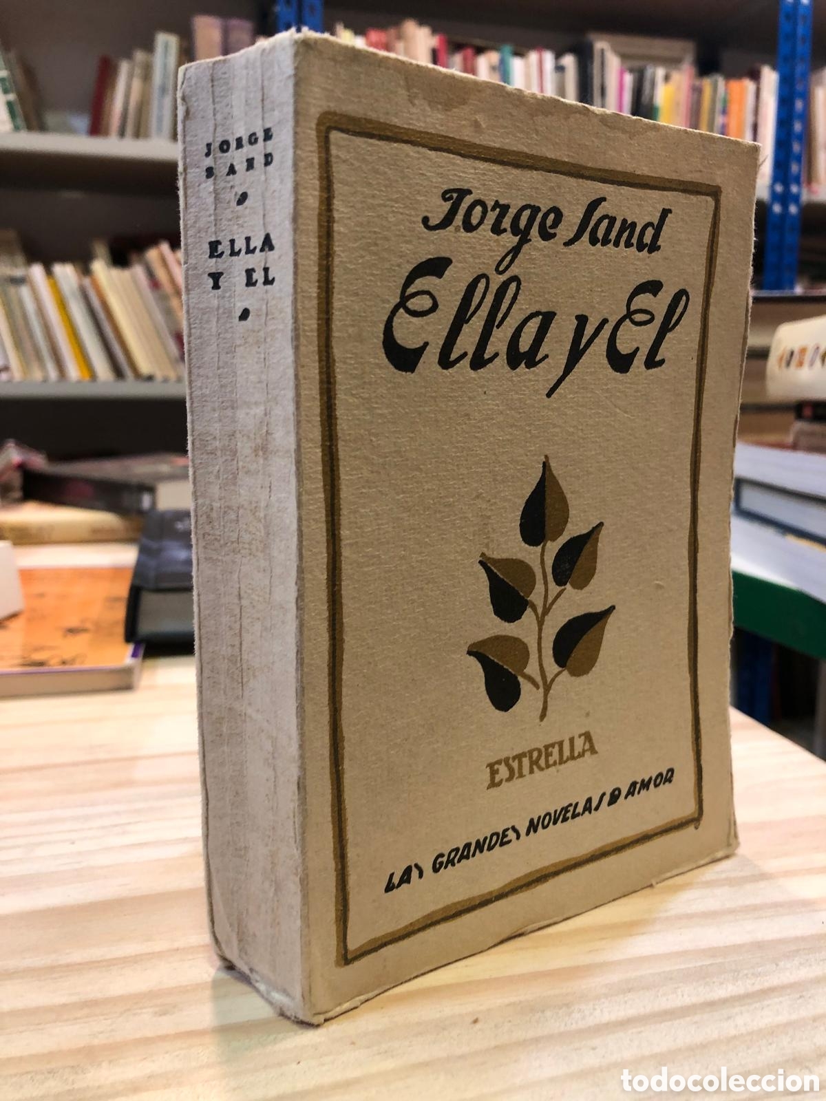 Libros antiguos: Ella y &Eacute;l - Jorge Sand - Foto 1