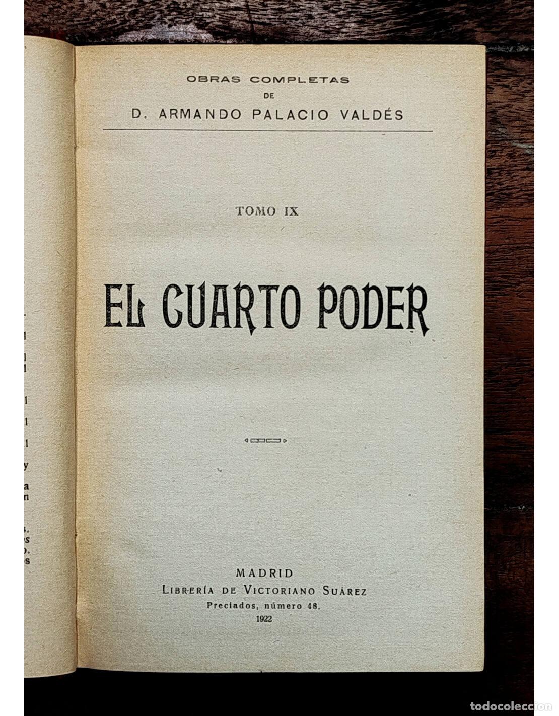 Libros antiguos: EL CUARTO PODER. PALACIO VALD&Eacute;S, Armando. Librer&iacute;a de Victoriano Su&aacute;rez. 1922. - Foto 3