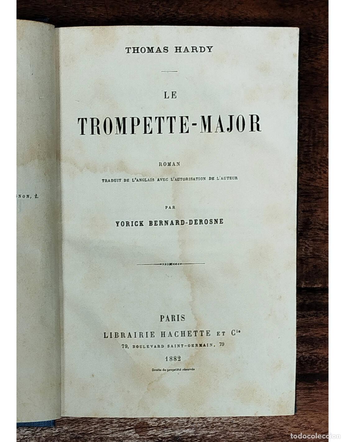 Libros antiguos: LE TROMPETTE-MAJOR. HARDY, Thomas. Librairie Hachette. 1882. - Foto 3