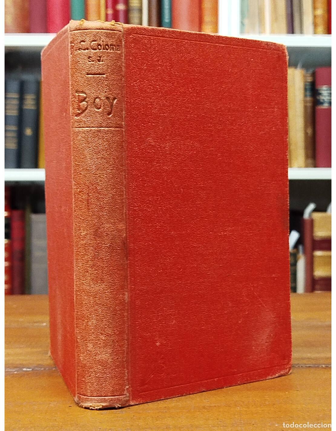 Libros antiguos: BOY. COLOMA, Luis. Administraci&oacute;n de Raz&oacute;n y Fe. 1910. - Foto 1