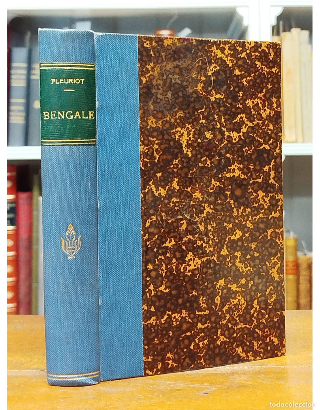 Libros antiguos: BENGALE. FLEURIOT, Z&eacute;na&iuml;de. Librairie Hachette. 1898. - Foto 1