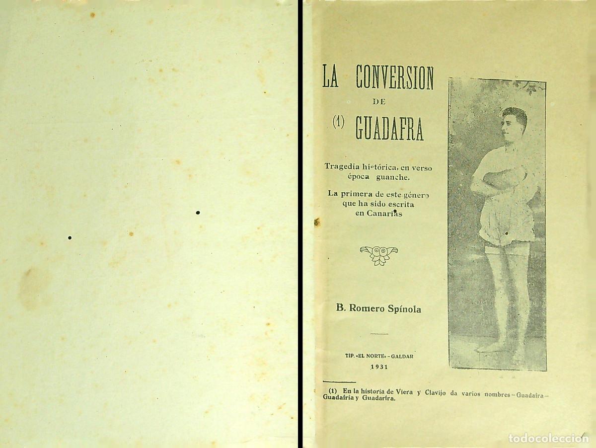 Libros antiguos: LA CONVERSI&Oacute;N DE GUADAFRA - B. ROMERO SP&Iacute;NOLA - 1931 - CANARIAS - Foto 2