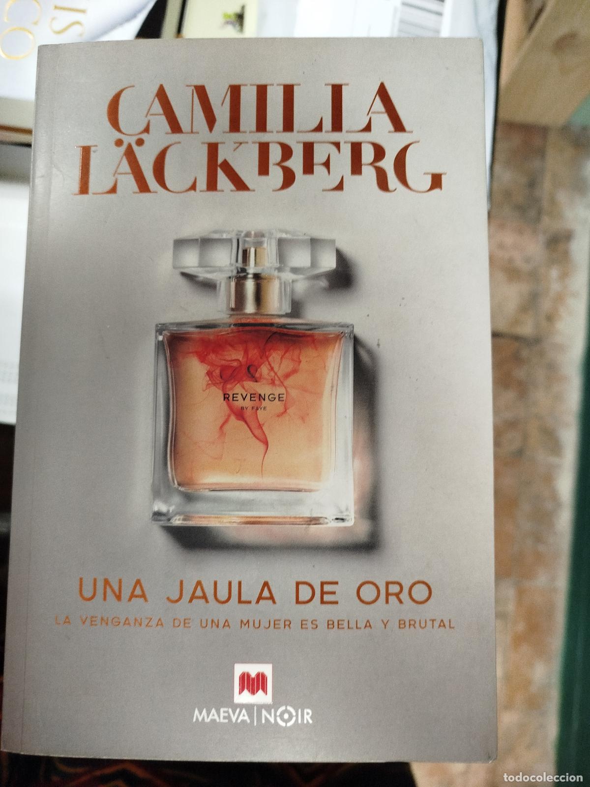 Libros antiguos: UNA JAULA DE ORO - CAMILLA L&Auml;CKBERG - Foto 1