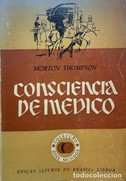 Libros antiguos: THOMPSON. (Morton) - CONSCI&Ecirc;NCIA DE M&Eacute;DICO. - Foto 1