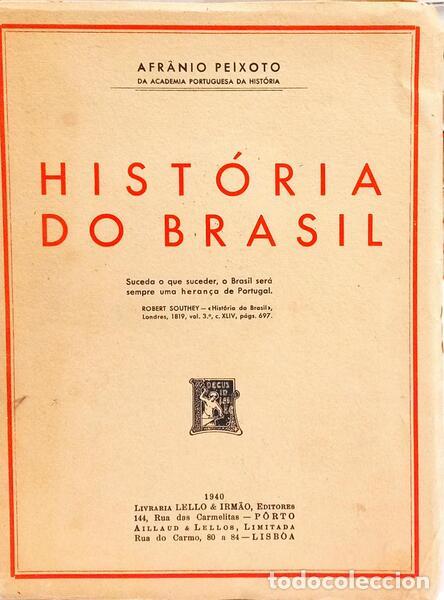 Libros antiguos: PEIXOTO. (Afr&acirc;nio) - HIST&Oacute;RIA DO BRASIL. - Foto 1