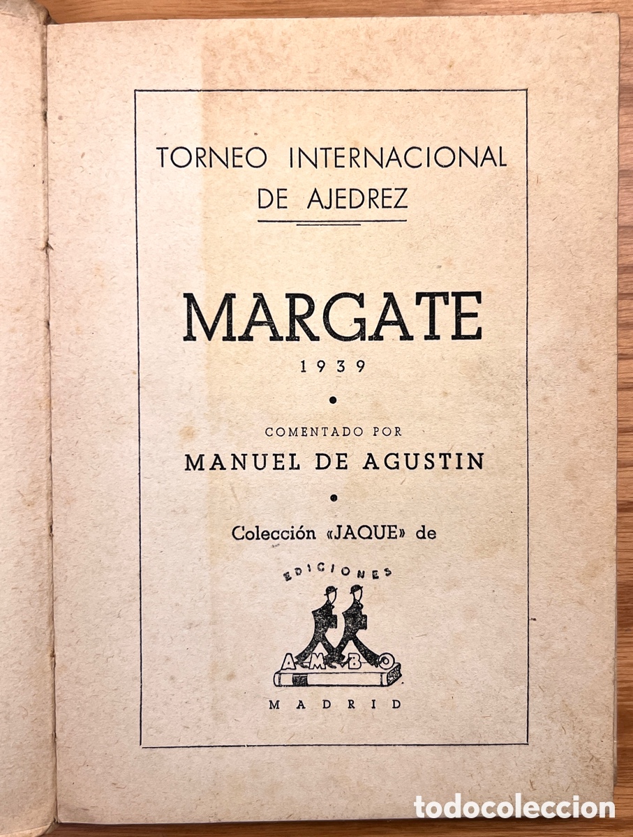 Libros antiguos: MARGATE 1939. TORNEO INTERNACIONAL DE AJEDREZ - Foto 3