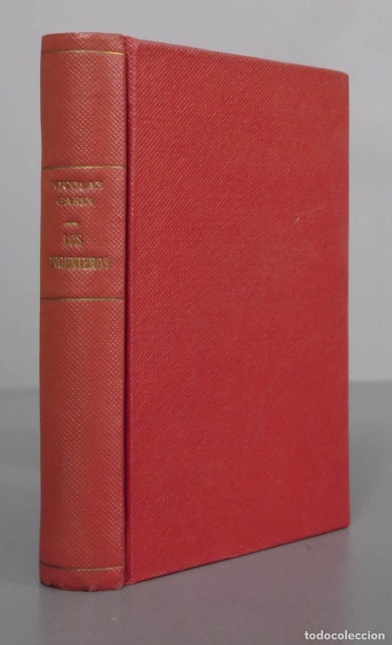 Libros antiguos: NICULAS GARIN. Los ingenieros. 1925 - Foto 1