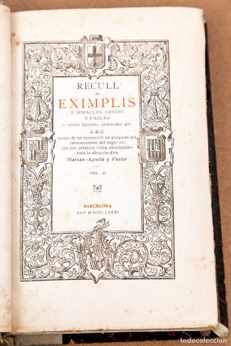Libros antiguos: RECULL DE EXIMPLIS - 2 VOLUMS - MARIAN AGUILO Y FUSTER - Foto 4